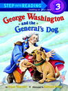 Cover image for George Washington and the General's Dog